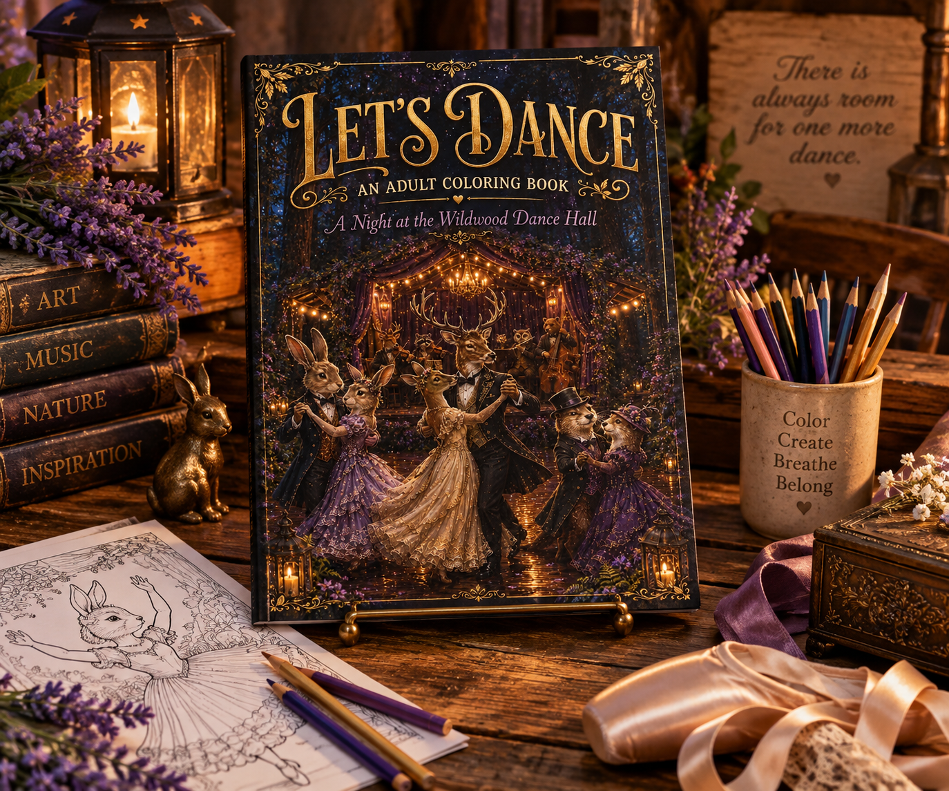 An adult coloring book titled 'Let's Dance: An Adult Coloring Book' with a scene of anthropomorphic animals dancing at a night at the Wildwood Dance Hall, set among decorative items including flowers, books, a lantern, colored pencils, and a coloring sketch.