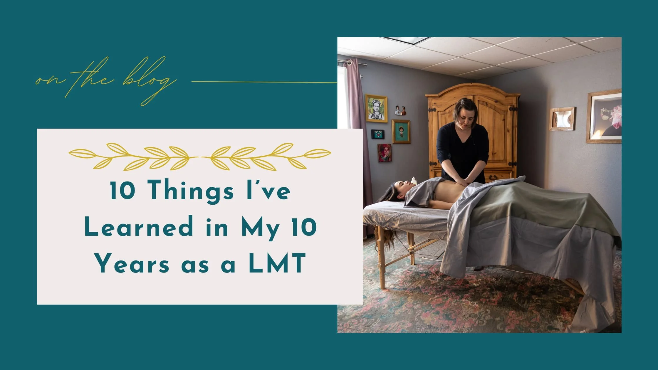 10 Things I’ve Learned in My 10 Years as a Massage Therapist