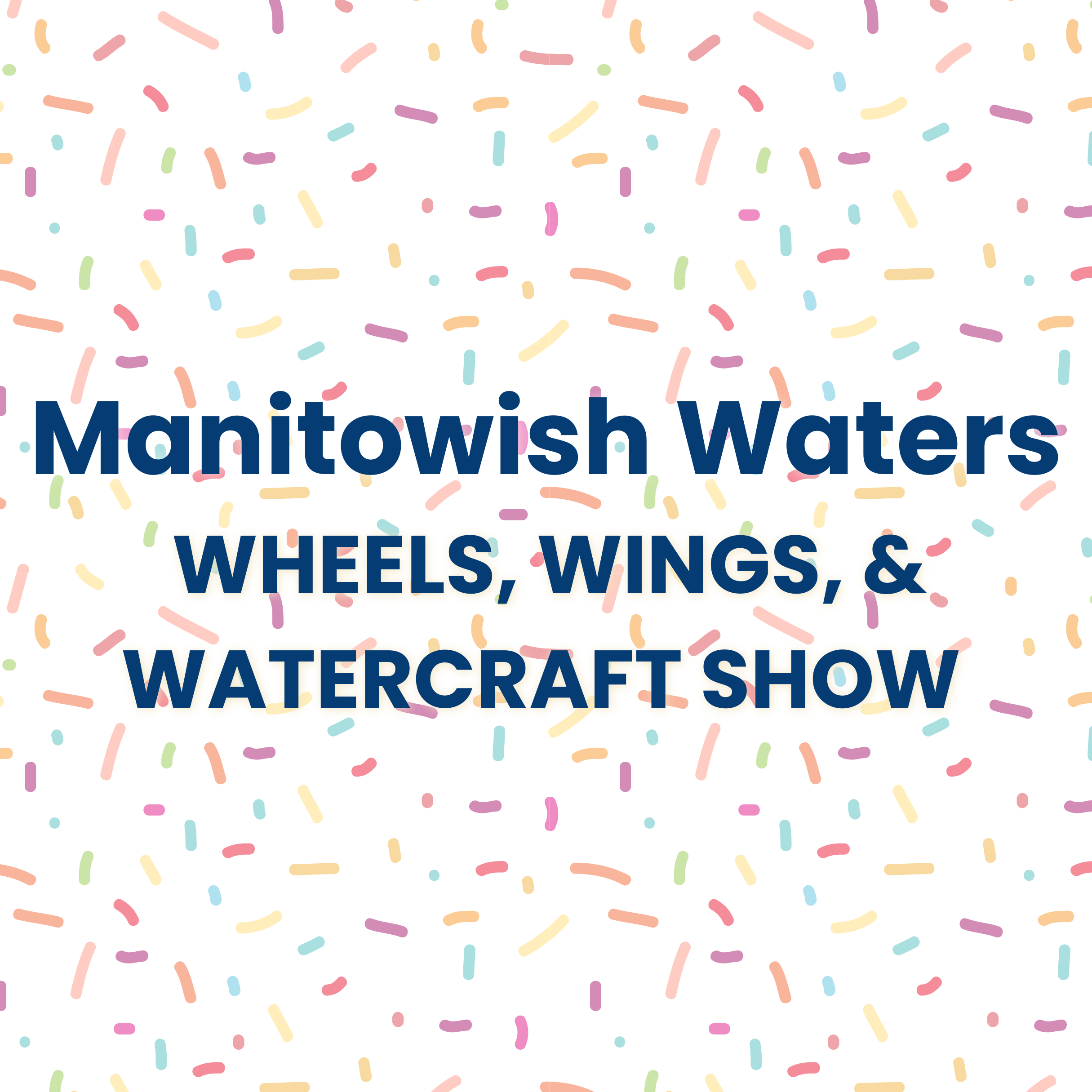 Wheels, Wings & Watercraft Show