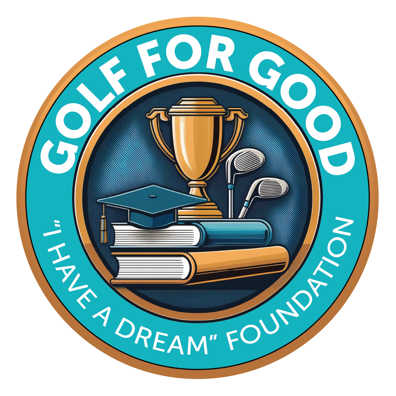 Golf for Good Foundation logo with a trophy, golf clubs, books, and a graduation cap, encircled by the text 'Golf for Good' and the slogan 'I have a dream' Foundation.