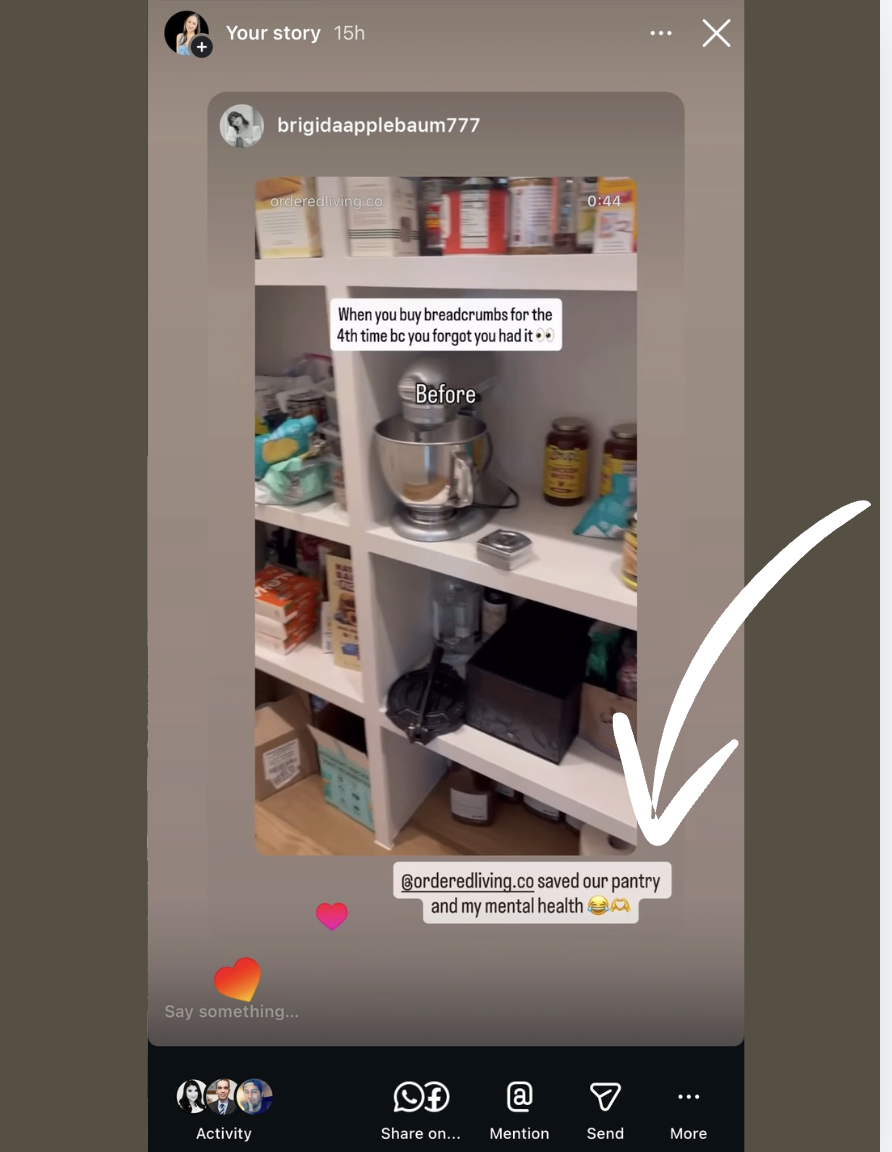 Instagram story crediting Ordered Living for pantry organization in Austin TX, with before-and-after photo of kitchen pantry shelving