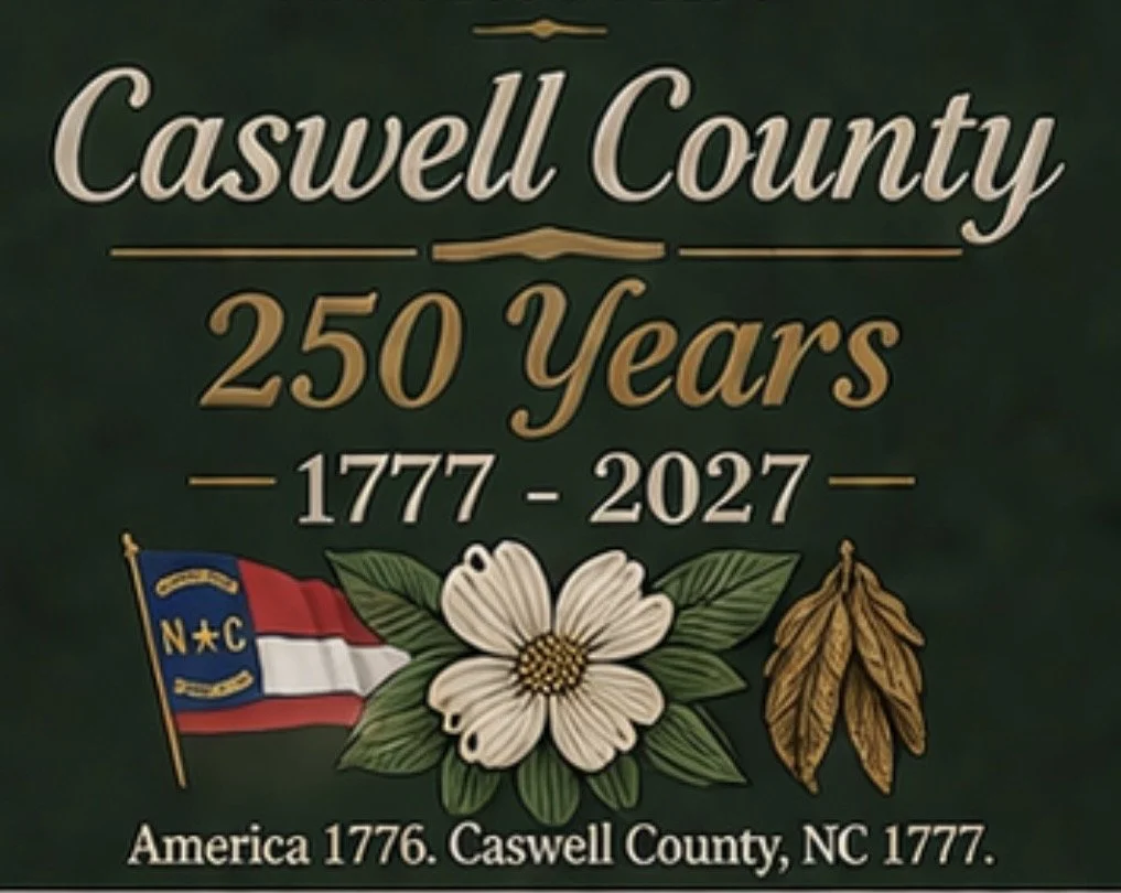 Caswell County's 250th Anniversary 2027