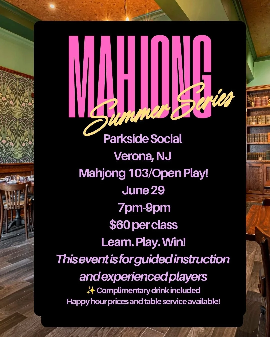 🀄 Mahjong 103 & Open Play at Parkside Social 🀄 - June 29, 2026