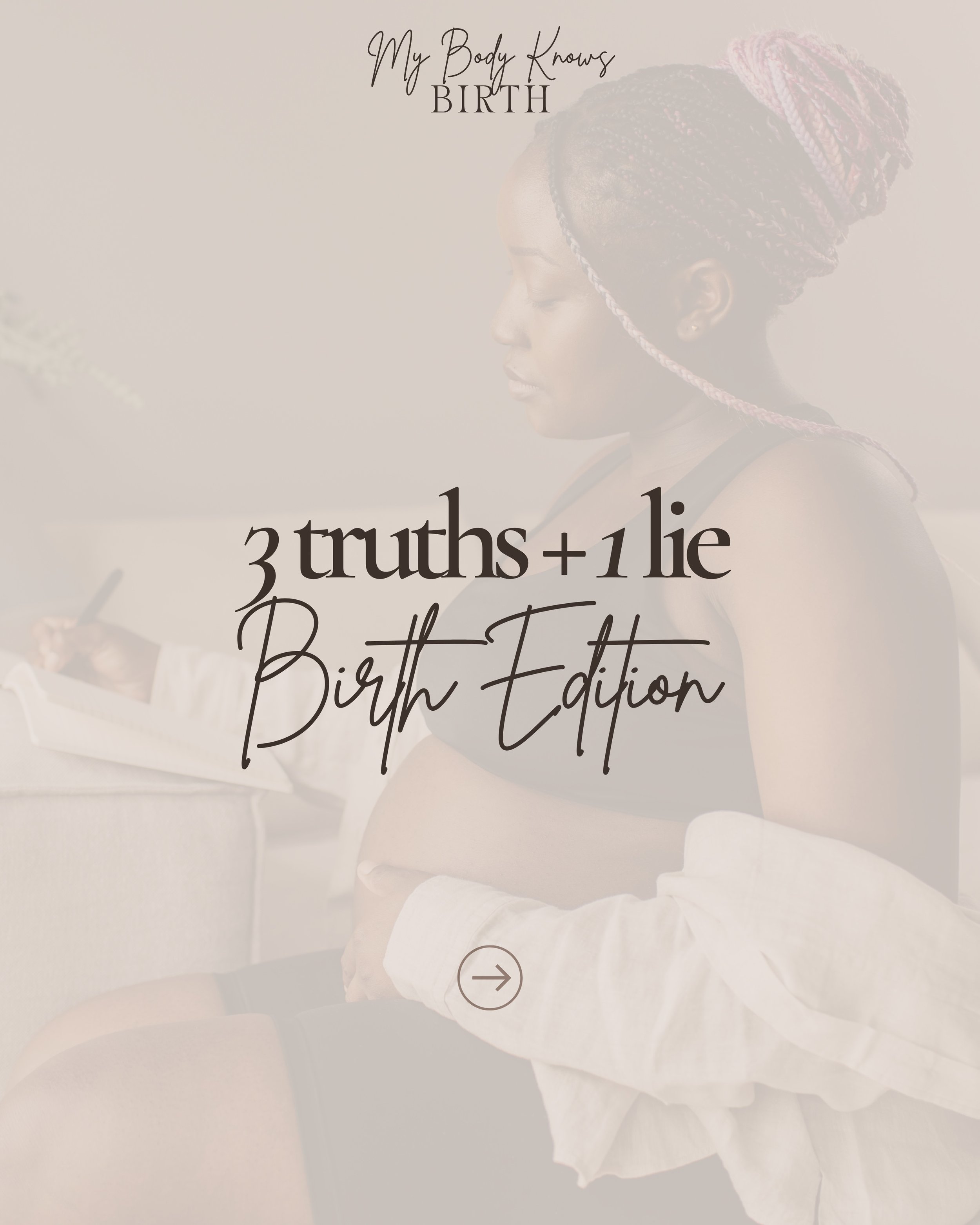 Did you guess the lie? 👀

The answer is #3: Your water usually breaks before labor begins.

Movies make the dramatic gush seem like the typical beginning of labor - but in reality, only about 8-10% of term pregnancies involve the waters breaking bef