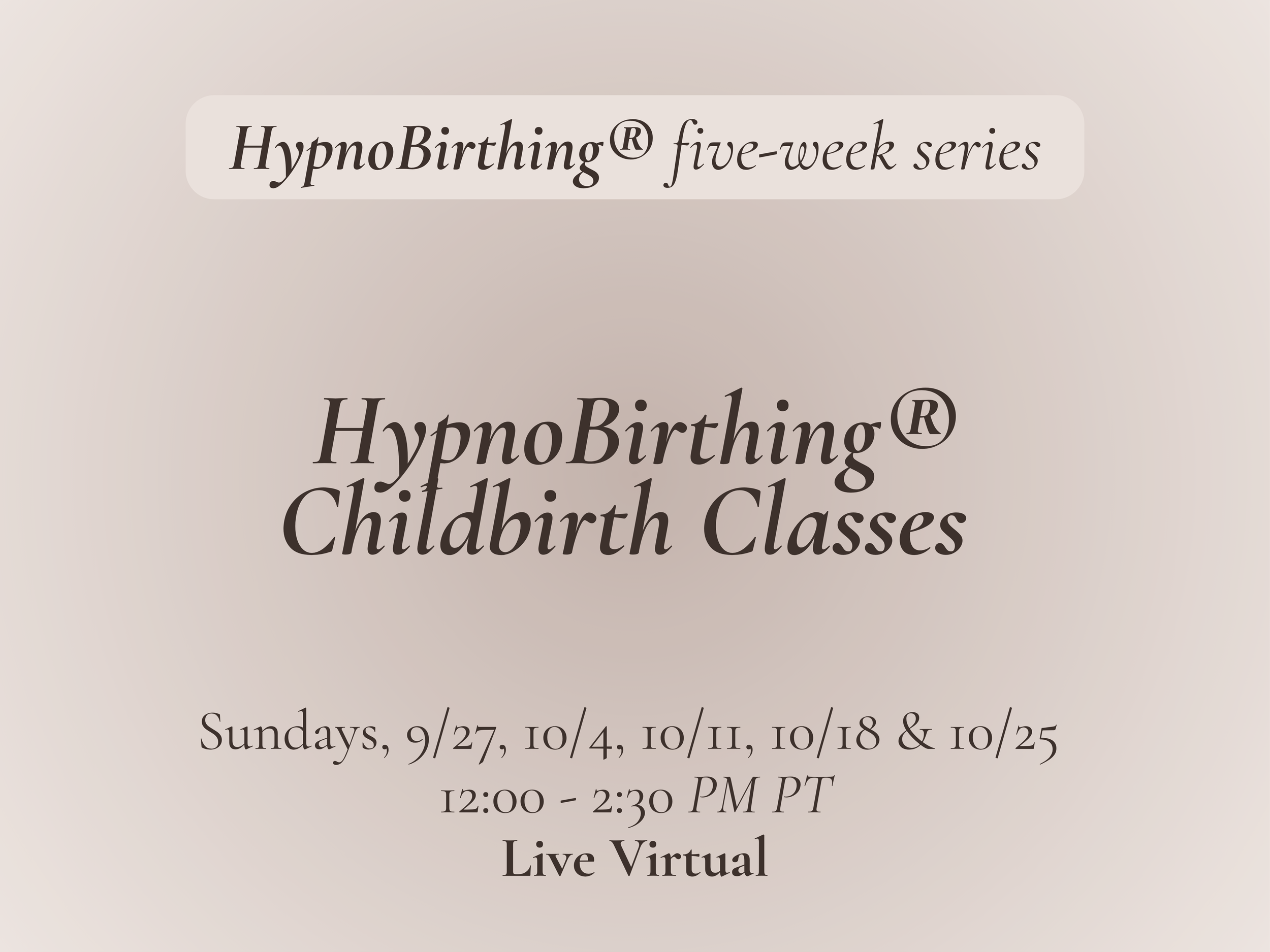 HypnoBirthing® Childbirth Class | 5-Week Live Virtual Series
