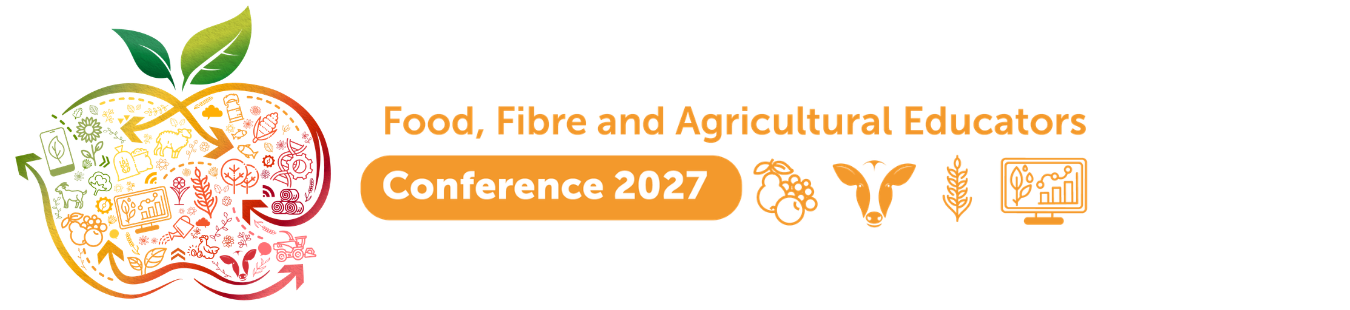 2027 Food, Fibre and Agricultural Educators Conference