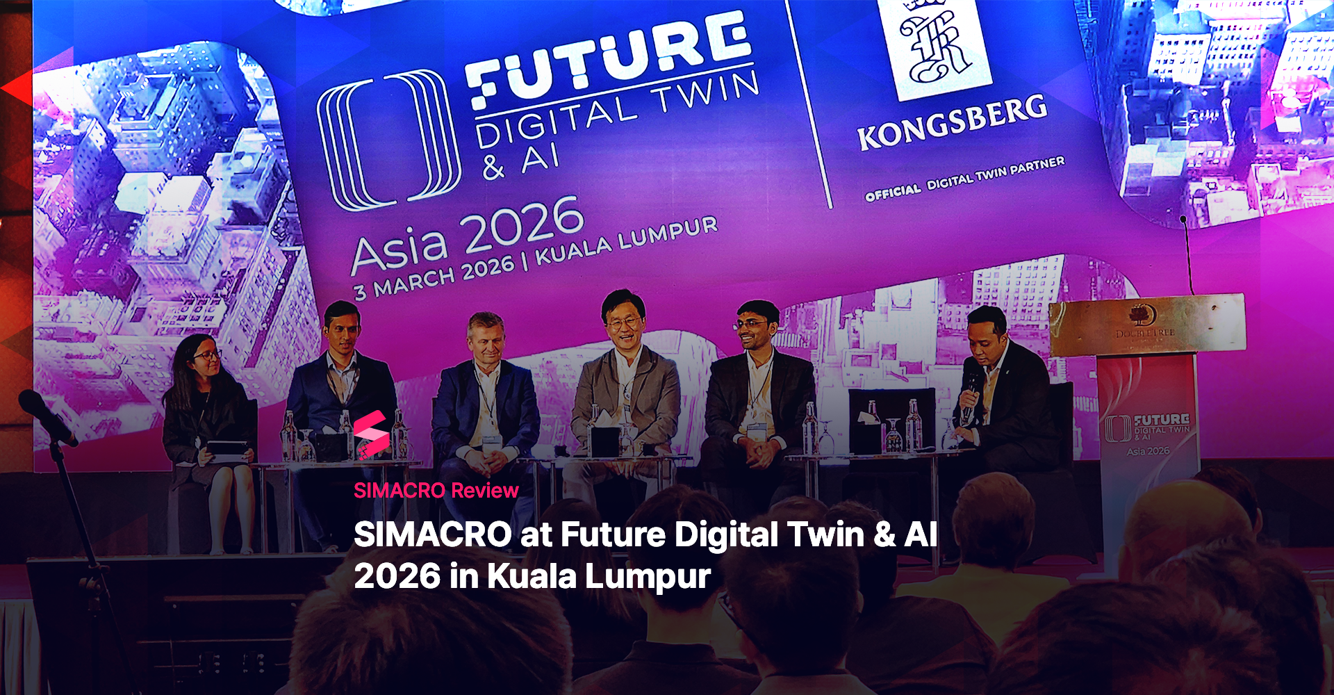 SIMACRO at Future Digital Twin & AI 2026 in Kuala Lumpur