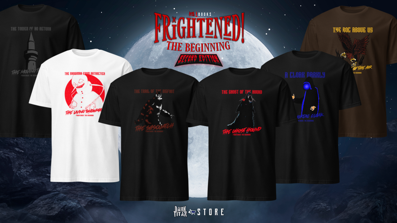 Frightened!: The Beginning Apparel and Merchandise Available Now