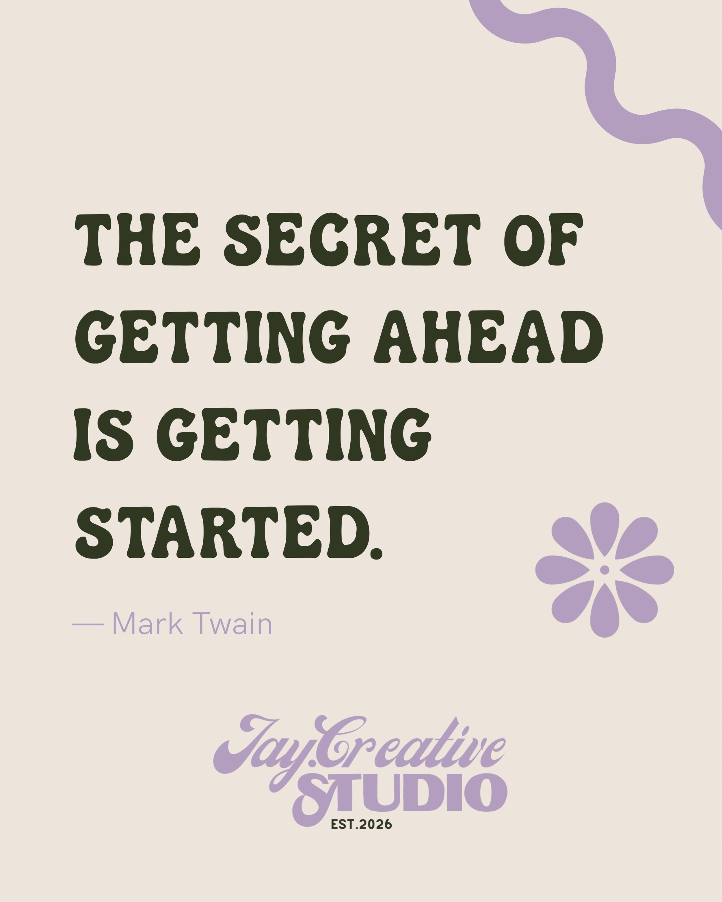 Getting ahead starts with getting started. ✨

You don&rsquo;t need to have it all figured out. You just need to take the first step.

Whether it&rsquo;s launching your brand, refreshing your content or finally bringing that idea to life &mdash; start