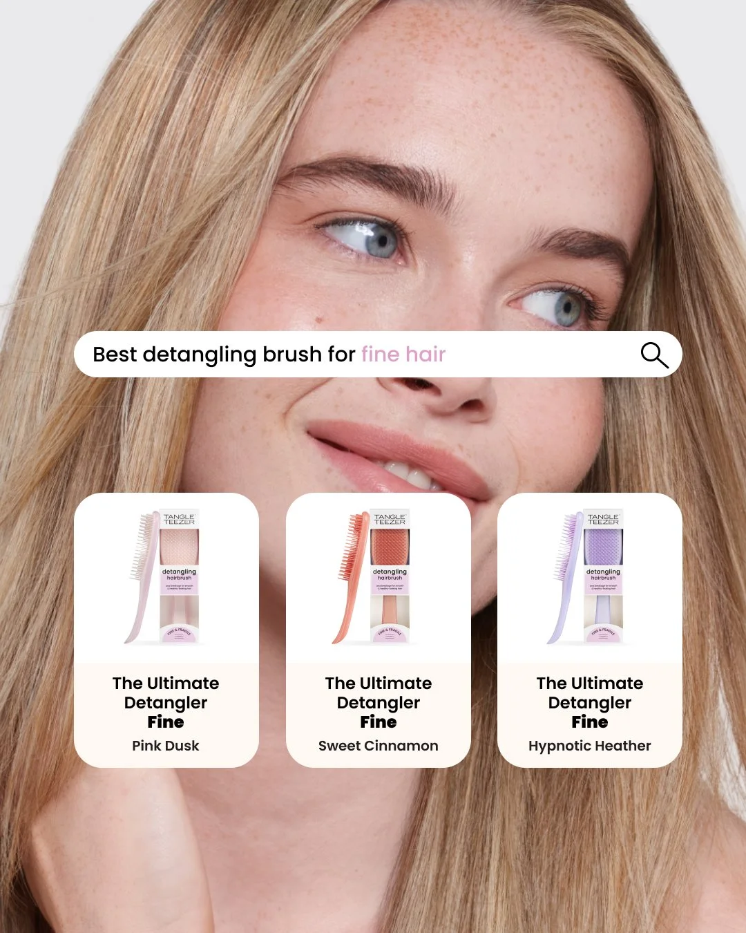 A woman with long blonde hair and blue eyes, smiling softly, with a search bar that reads 'Best detangling brush for fine hair'. Below are three detangling hairbrushes named 'The Ultimate Detangler Fine' in 3 different colours