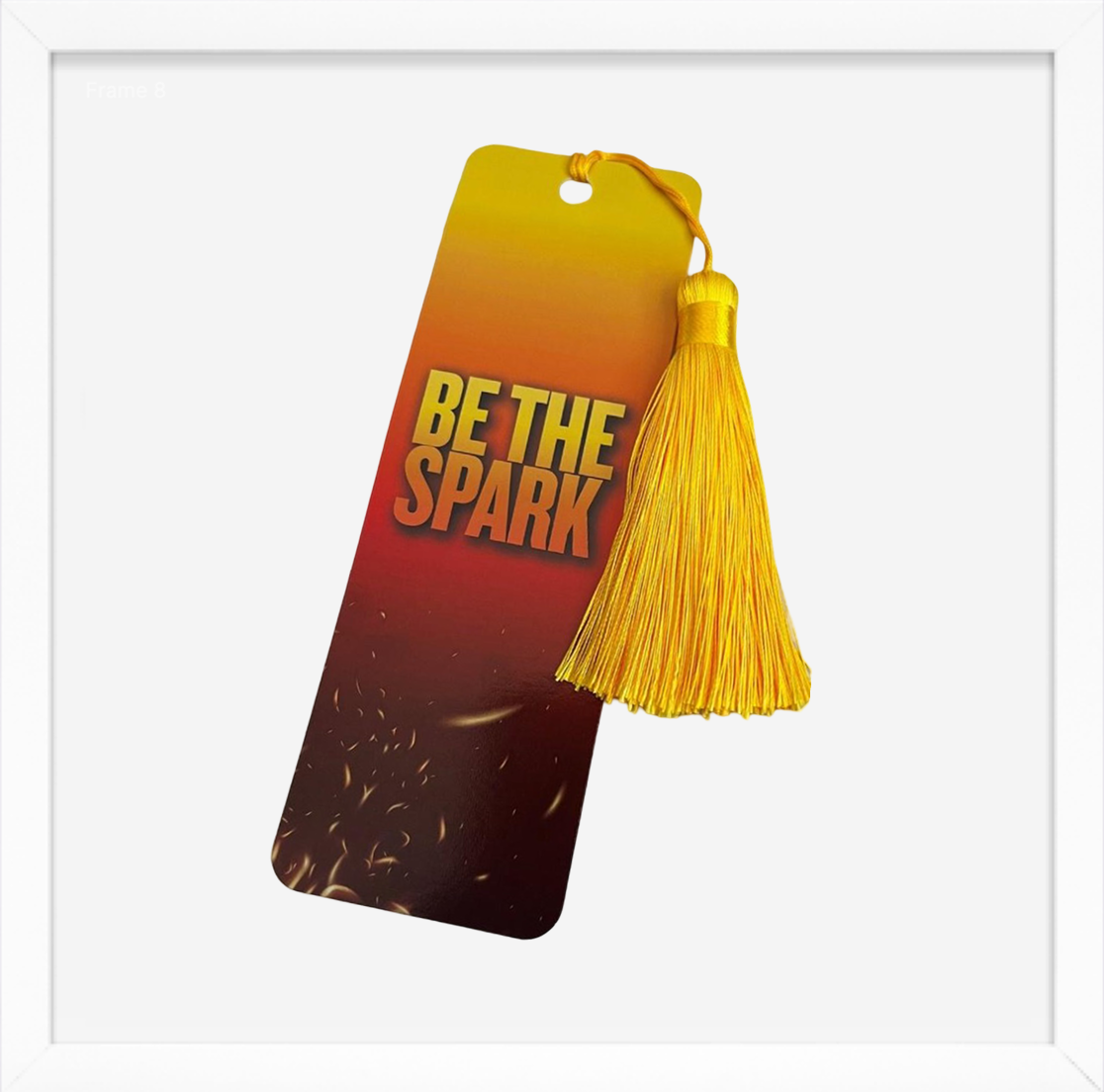 Bookmark- Be The Spark