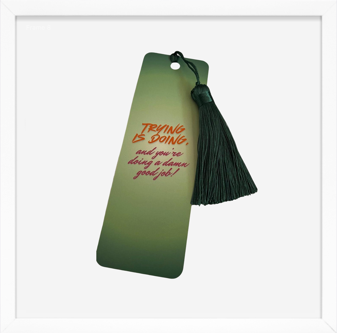 Bookmark - Trying is Doing