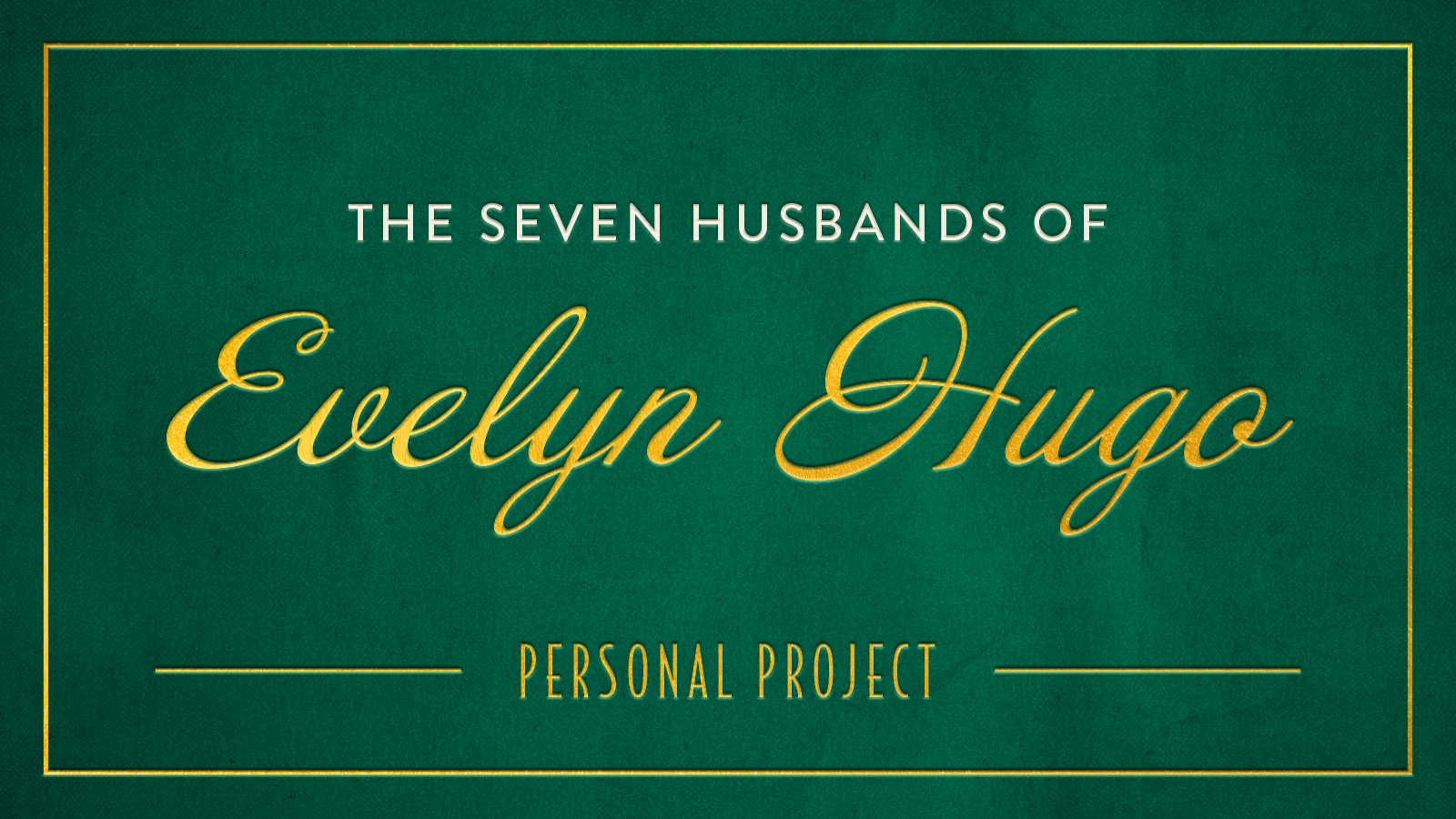 The Seven Husbands of Evelyn Hugo