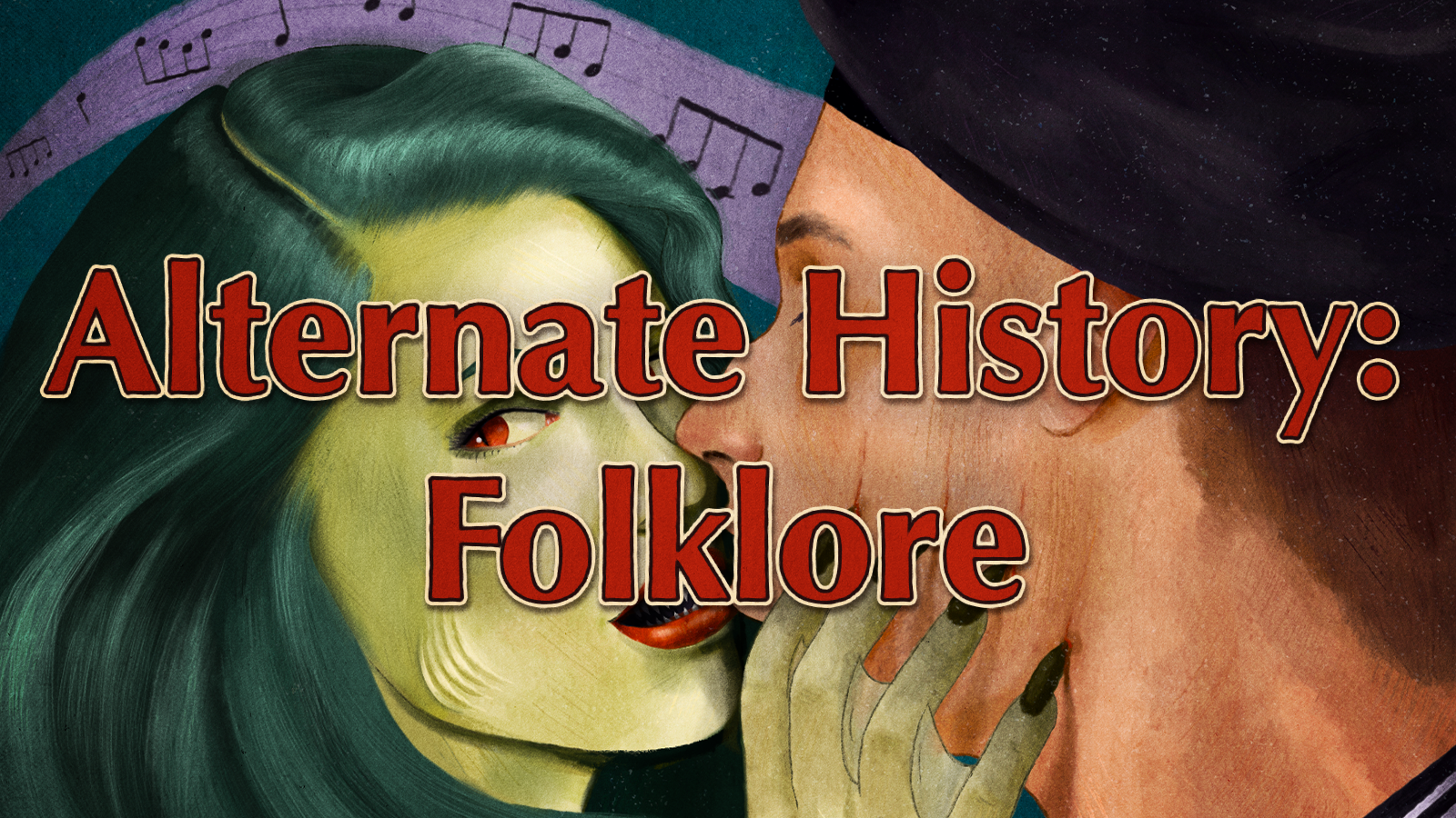 Alternate History: Folklore