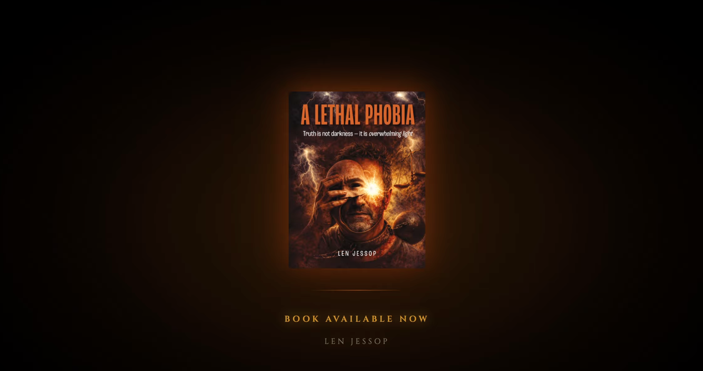 INTRODUCING A LETHAL PHOBIA 