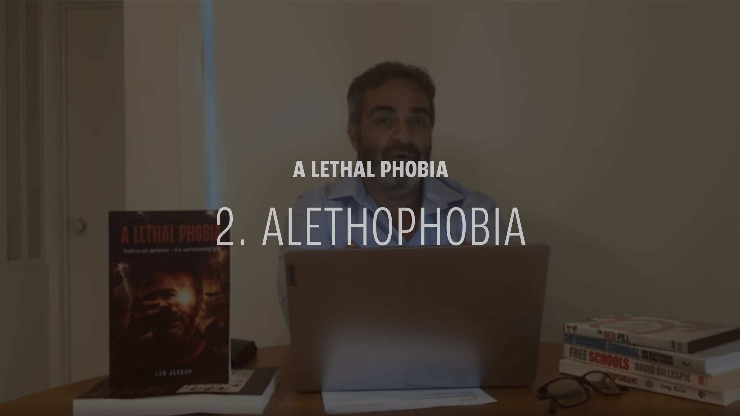 2. ALETHOPHOBIA