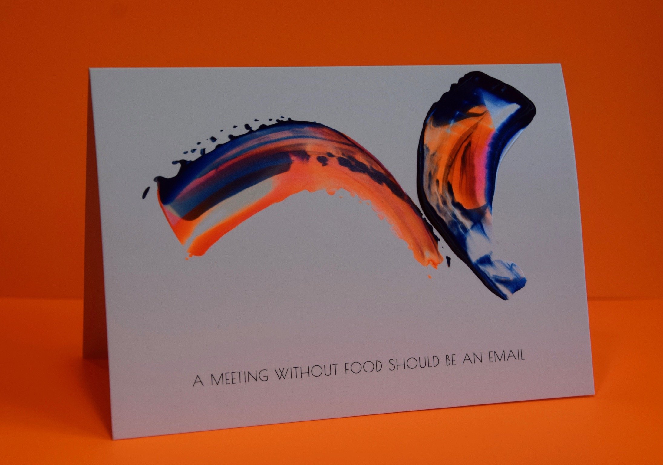 A meeting without food should be an email