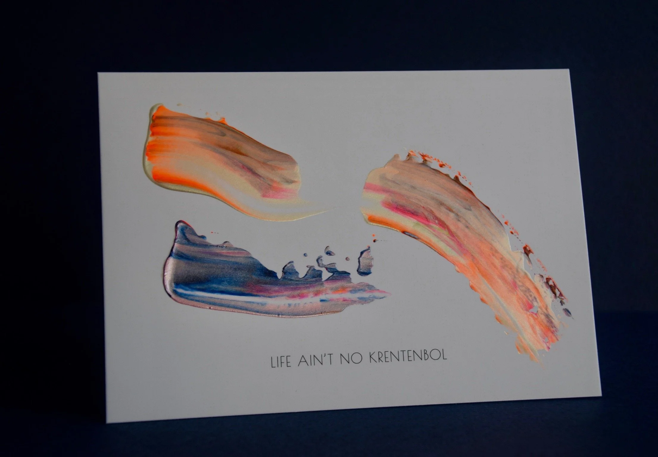 Life ain't no krentebol