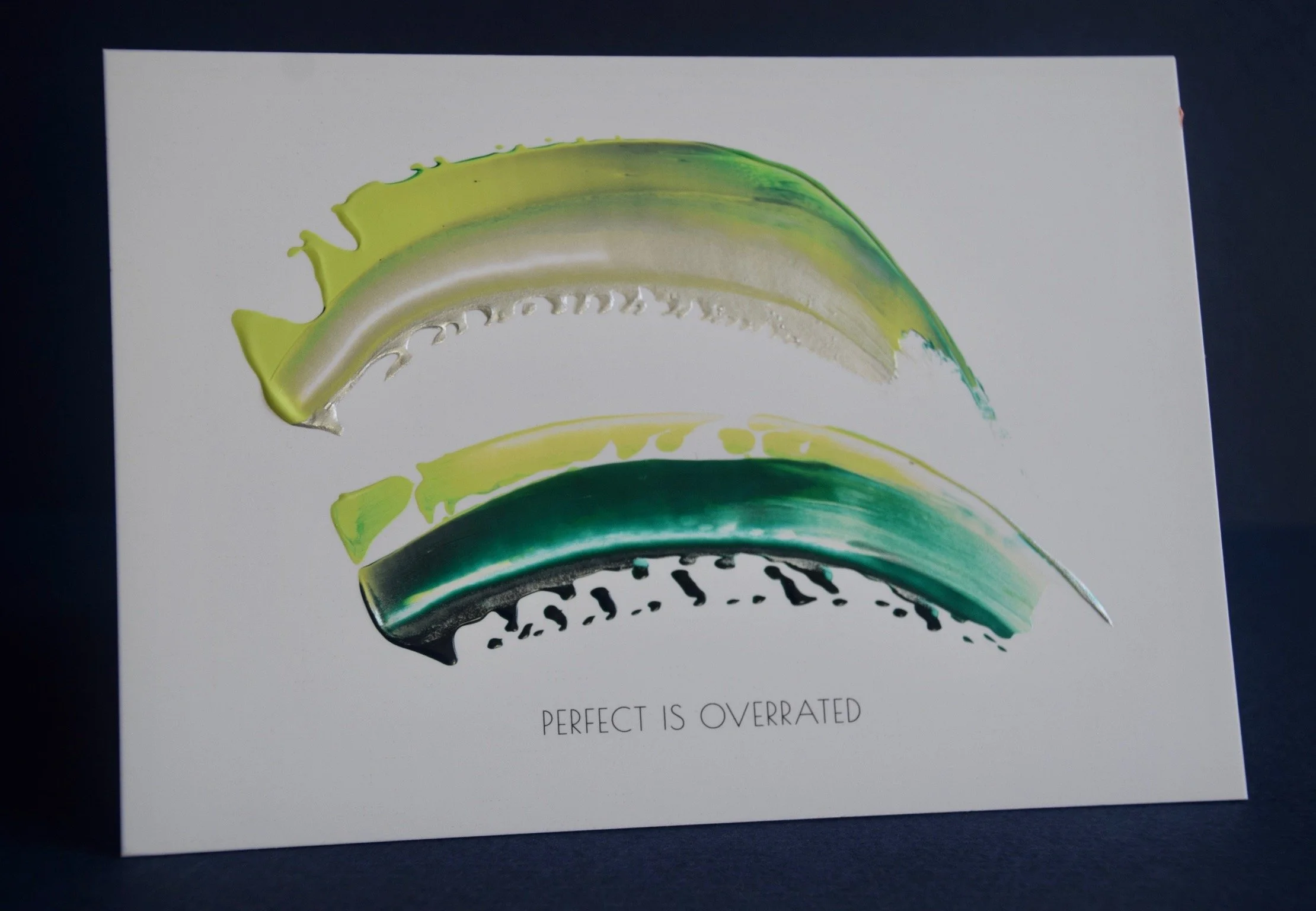 'Perfect is Overrated'