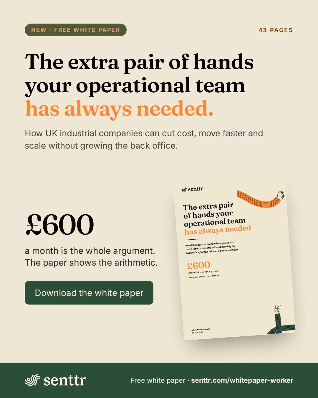 Senttr white paper: The extra pair of hands your operational team has always needed