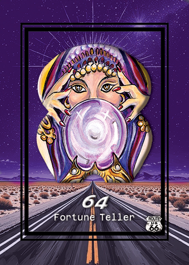 Illustration of a fortune teller woman with long dark hair, wearing jewelry, holding a crystal ball in front of her face, with the Route 66 sign and the number 64, set against a starry night sky and desert highway.