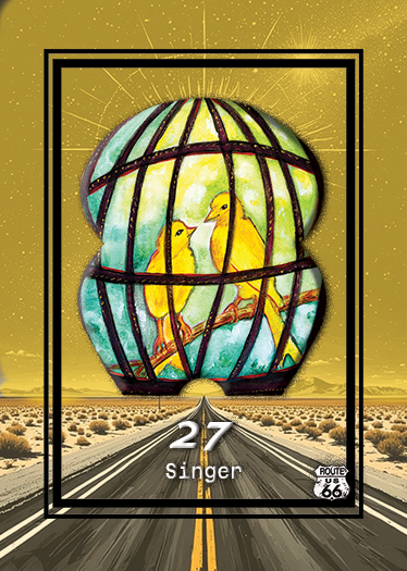 Artwork of a birdcage with two yellow birds inside, set against a starry background with a road leading into the distance, and the number 27 with the word 'Singer' and Route 66 logo at the bottom.