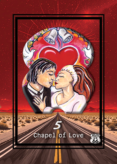 A romantic illustration of a couple facing each other on a long desert road, with a large, colorful heart and musical bells above them. The text reads "Chapel of Love" with the number 5 and a Route 66 sign.