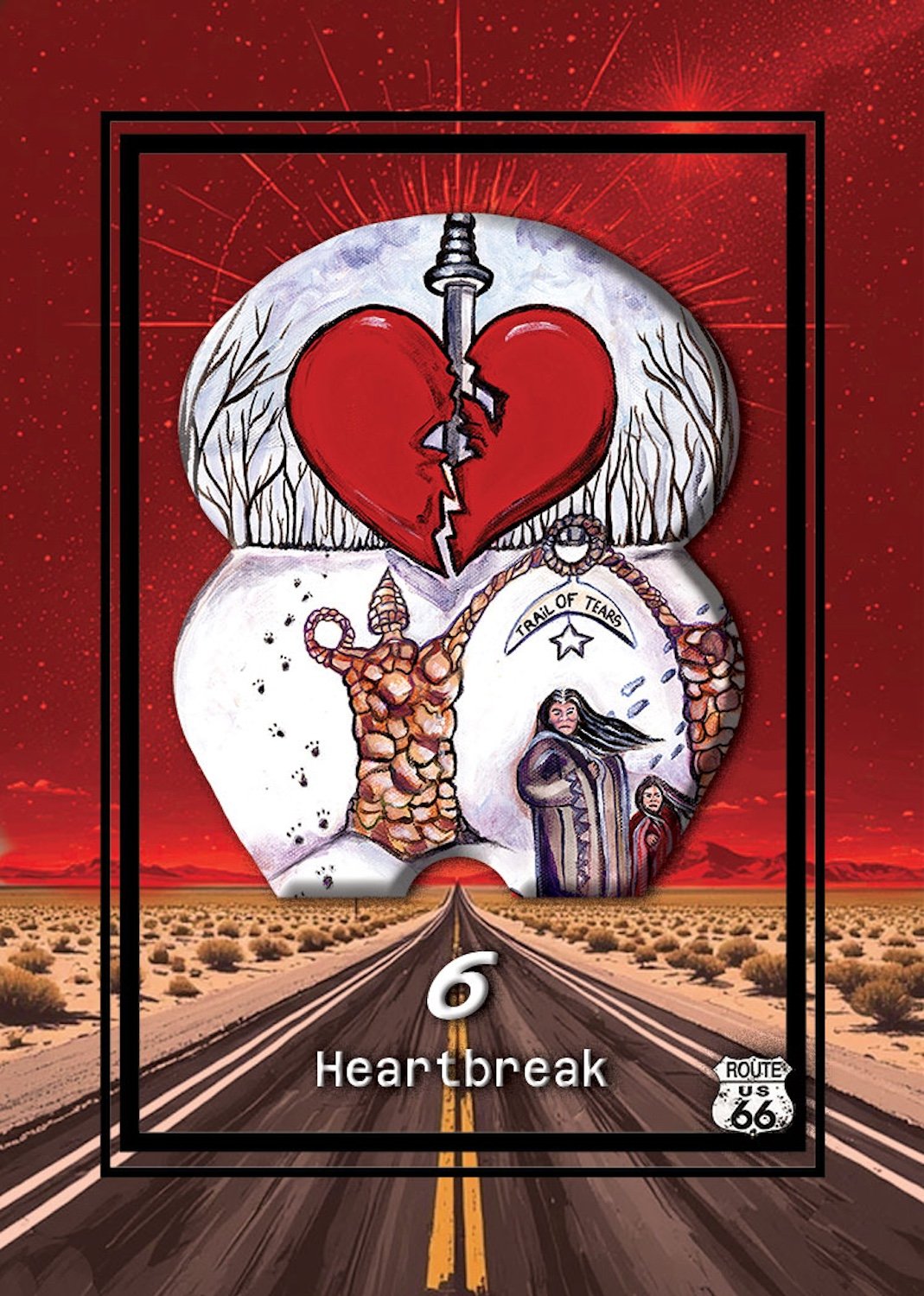 An illustration of a broken heart with a crack running down the middle, set against a red sky with a desert road in the foreground. The scene includes a tree of tears, two women, and a road sign that reads 'Route 66,' with the text 'Heartbreak' and the number 6.