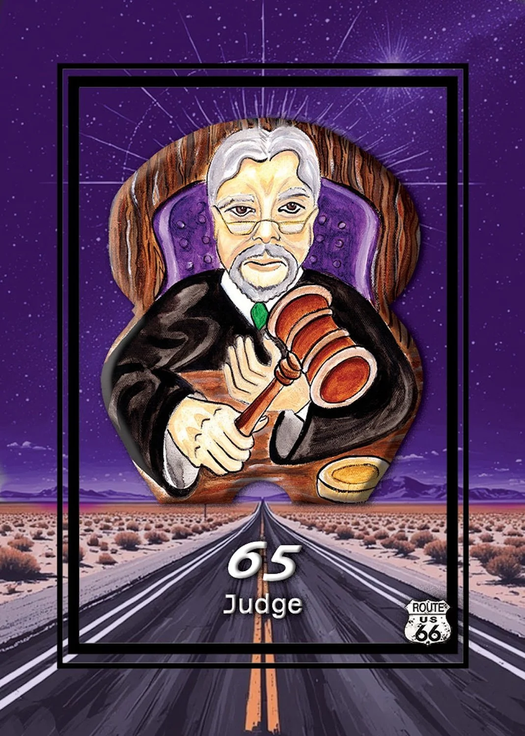 Illustration of a judge with gray hair and beard, wearing glasses, seated behind a large gavel, with a desert highway and a starry night sky in the background, featuring the Route 66 sign. The card has the number 65 and the word 'Judge' written on it.