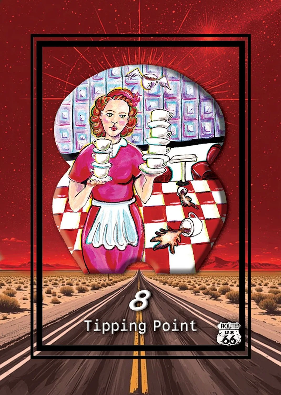 A colorful illustration of a waitress holding a stack of cups, with a kitchen scene in the background. The scene shows a spilled coffee cup on a checkered table, a flying cup, and a plate with a dog paw print. The card is set against a desert road scenery at sunset, with a black border, the number 8, and the text 'Tipping Point' along with a Route 66 shield.