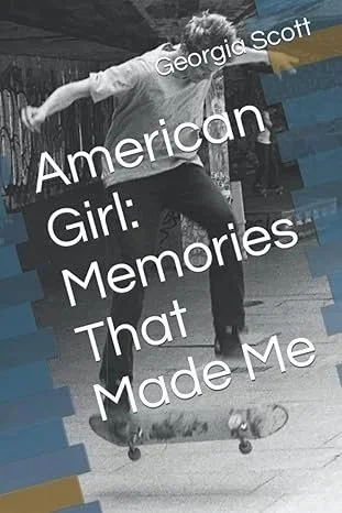 American Girl: Memories That Made Me, a memoir of a young girl growing up on the east coast of America
