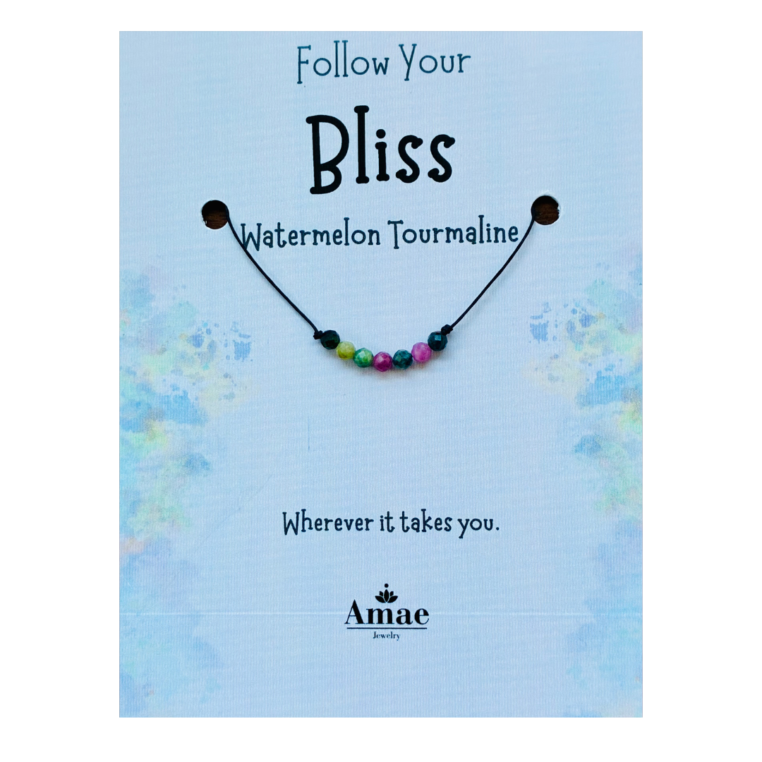 Follow Your Bliss | Watermelon Tourmaline