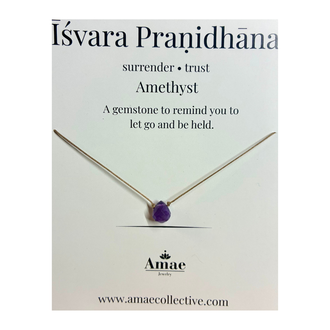 Ishvara Pranidhana ~ Surrender ~ Amethyst