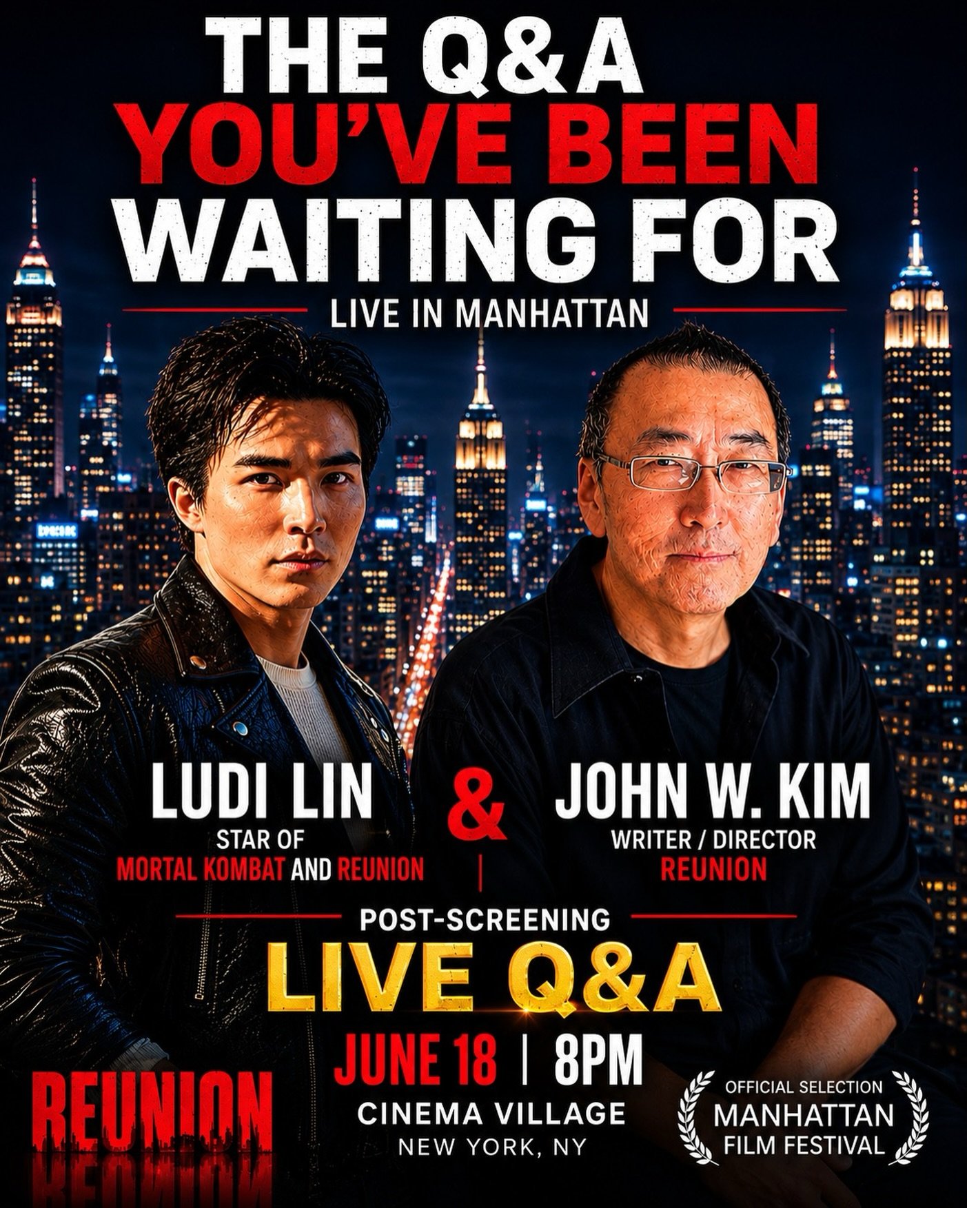 NEW YORK CHOOSE YOUR FIGHTER. 🗽

🐉 Ludi Lin
🎬 John W. Kim

One survived Mortal Kombat. One survived making an indie film during the Los Angeles wildfires.

Now they&rsquo;re meeting in Manhattan for one night only. Join us for a special screening 