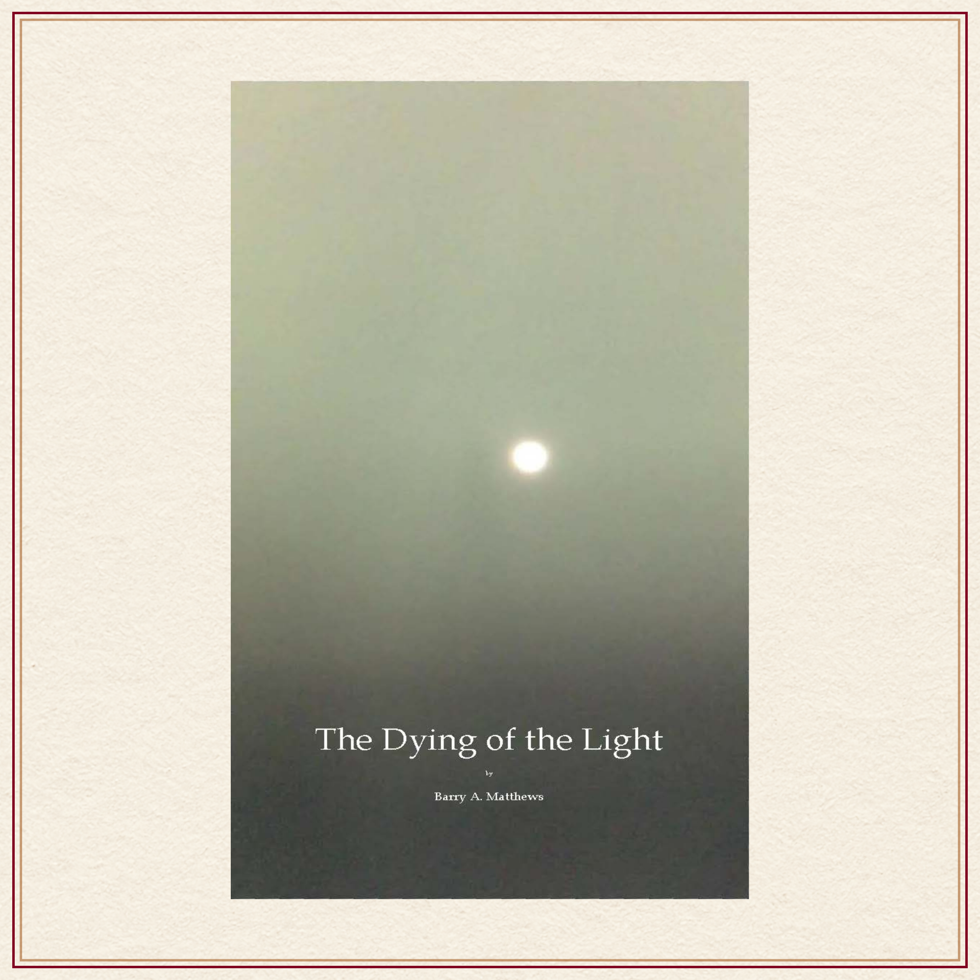 The Dying of The Light
