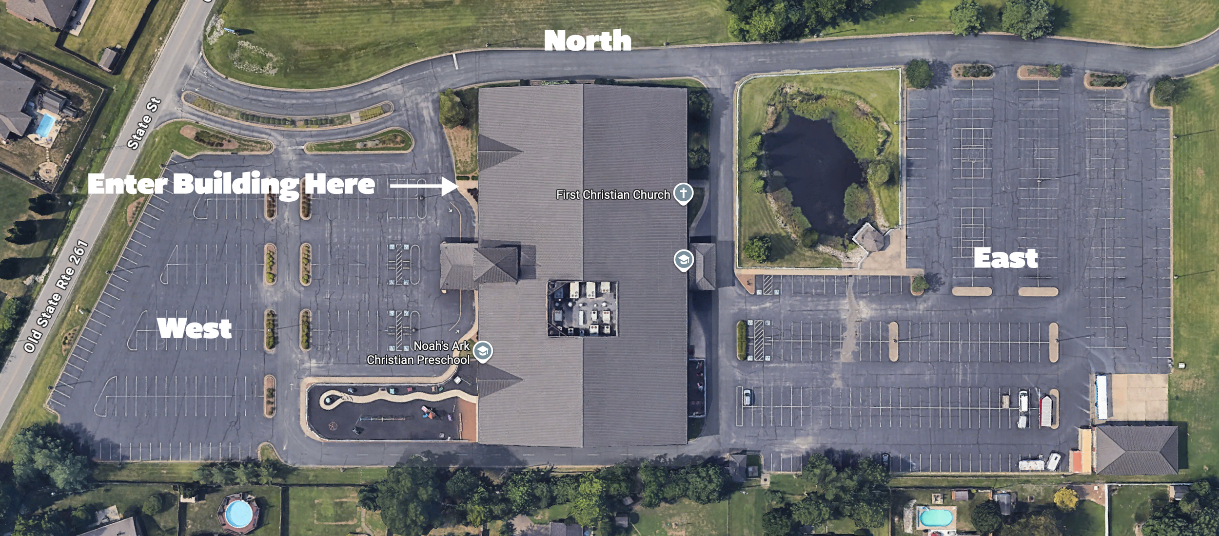 Aerial view of a church building with surrounding parking lots, divided into west and east sections, with labeled directions north and east. There is also an area labeled 'Enter Building Here' pointing to the church entrance. Nearby residential properties with pools are visible.