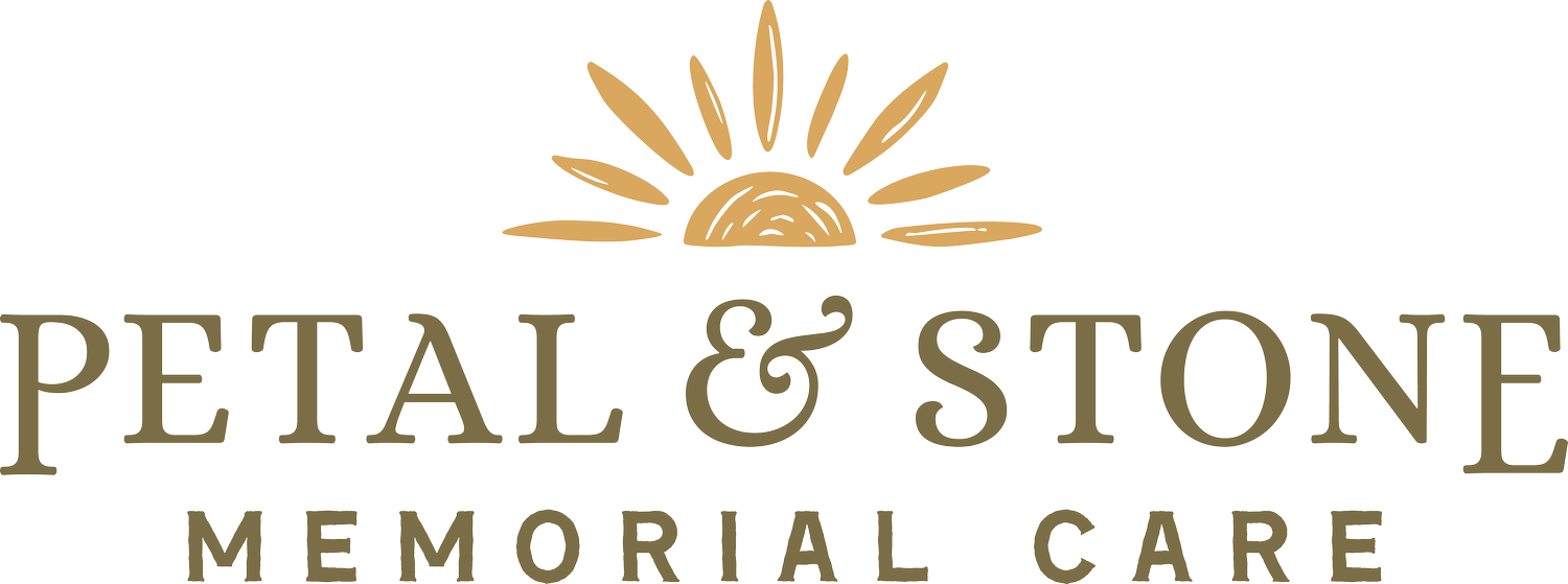 Petal &amp; Stone Memorial Care