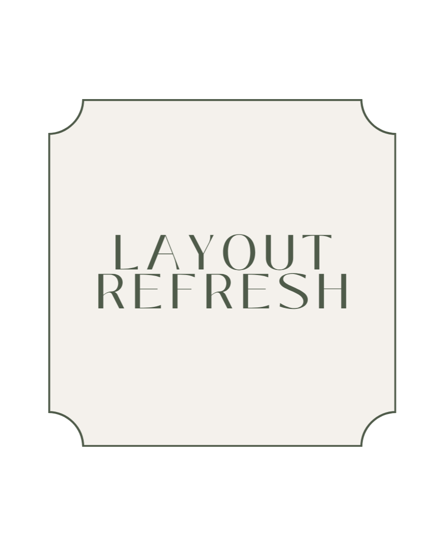 Layout Refresh