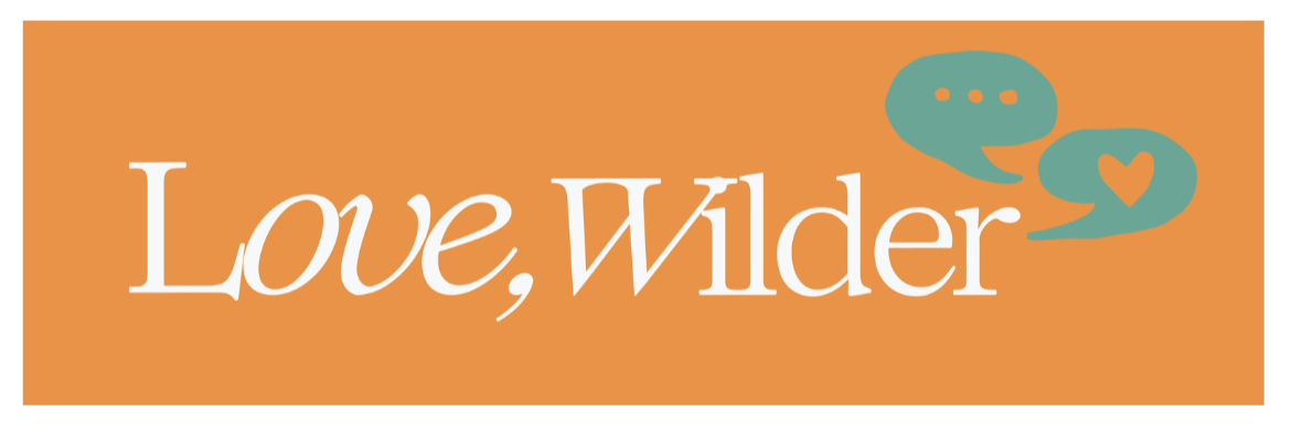 Love, Wilder