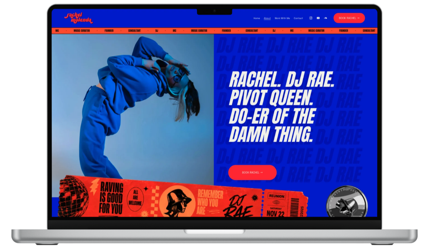 About Page Hero (Desktop) — "Rachel. DJ RAE. Pivot Queen. Do-er of the damn thing." A personality-first opening that sets the tone for her story.