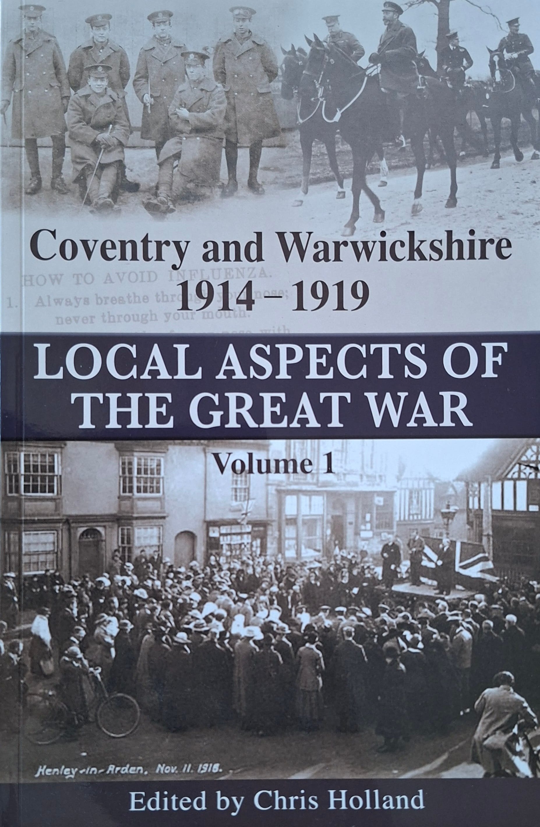 Local Aspects Of The Great War | Chris Holland