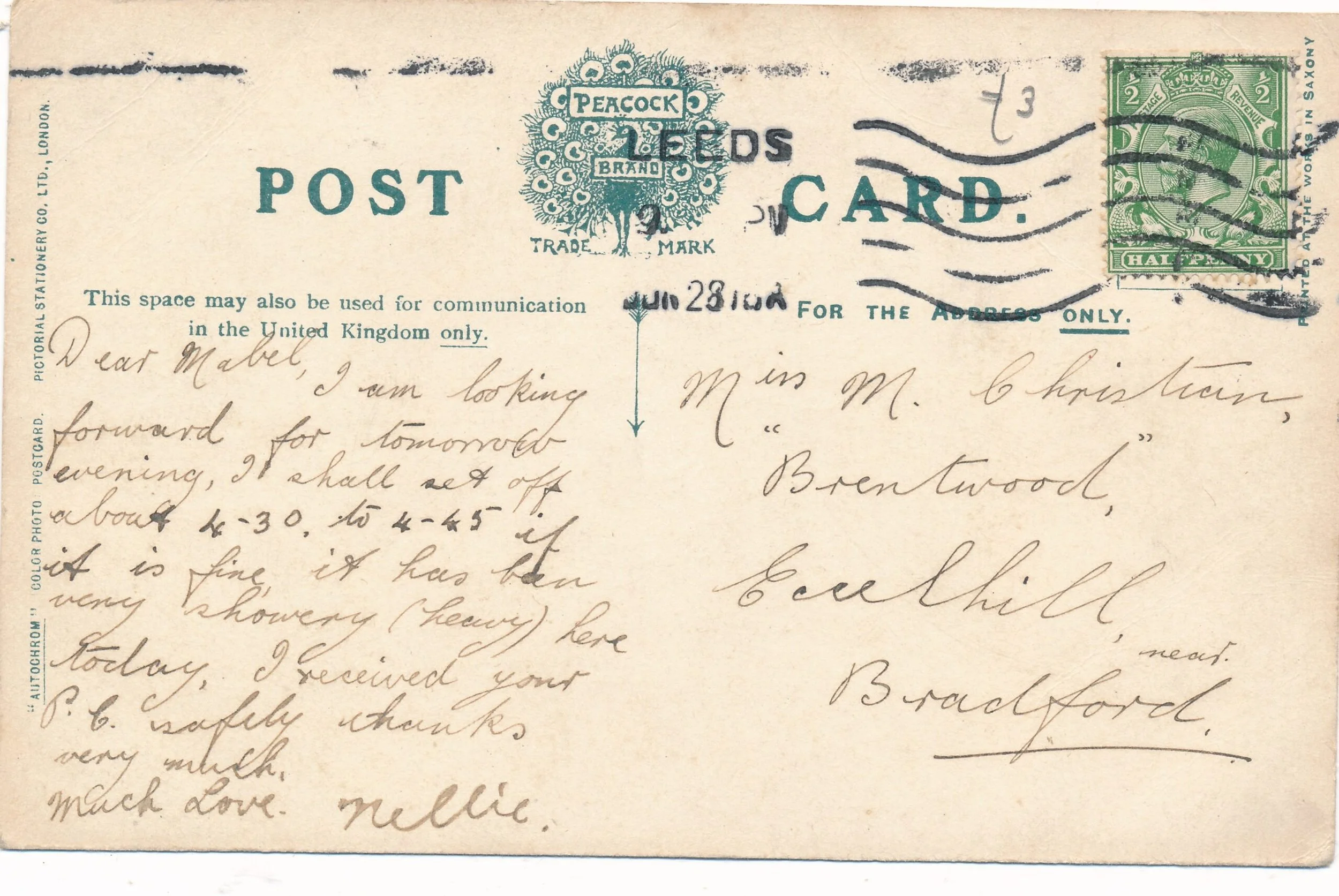 Back of South Farm card. .Dear Mabel,  I am looking forward for tomorrow evening.  I shall set off about 4.30 - 4.45 if it is fine.  It has been very showery (heavy) here today, I received your P.C. safely thanks very much. Much love  Nellie.