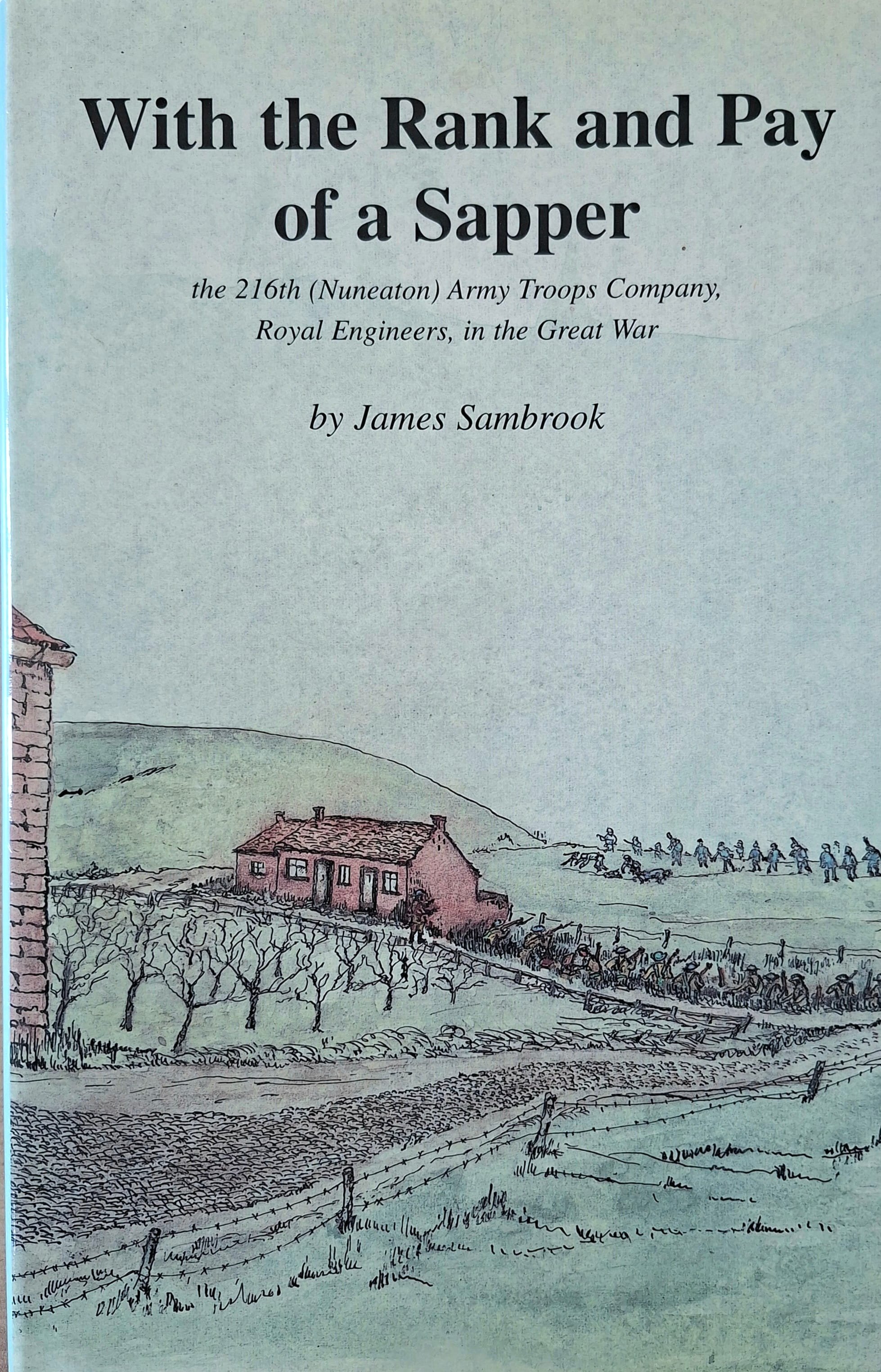 With The Rank And Pay Of A Sapper | James Sambrook