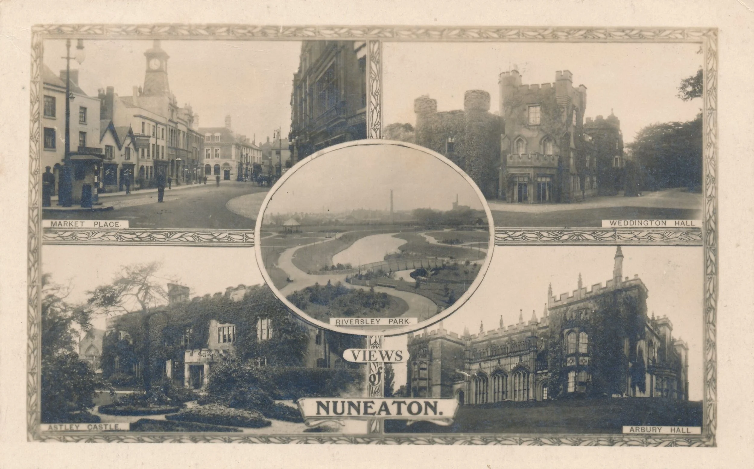 A multi view postcard featuring the Market Place, Weddington Hall, Astley Castle, Arbury Hall and in the centre the fairly new Riversley Park with the River Anker flowing through it.