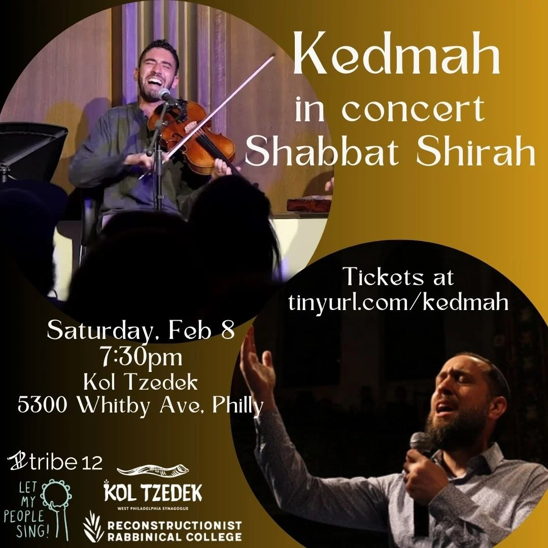 Kedmah Concert for Shabbat Shira with Kol Tzedek (Philadelphia)