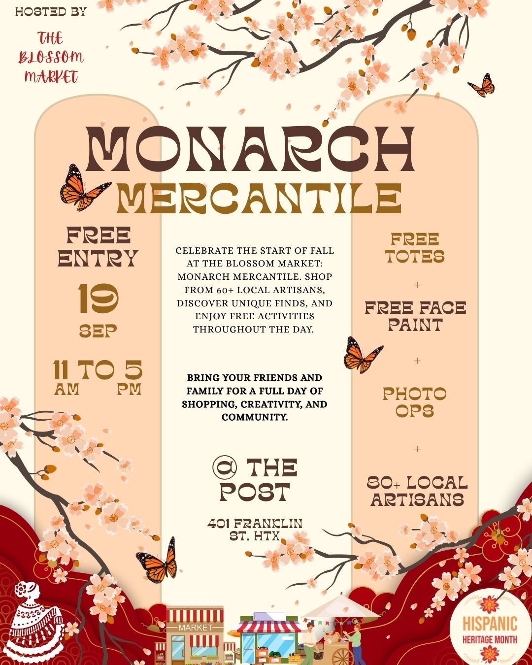 Flyer for Monarch Mercantile at The Blossom Market, celebrating fall with local artisans, free entry, tote bags, face paint, and photo ops, happening on September 19 from 11 am to 5 pm at 401 Franklin Street, Houston, with cherry blossom branches, butterflies, and festive decorations.