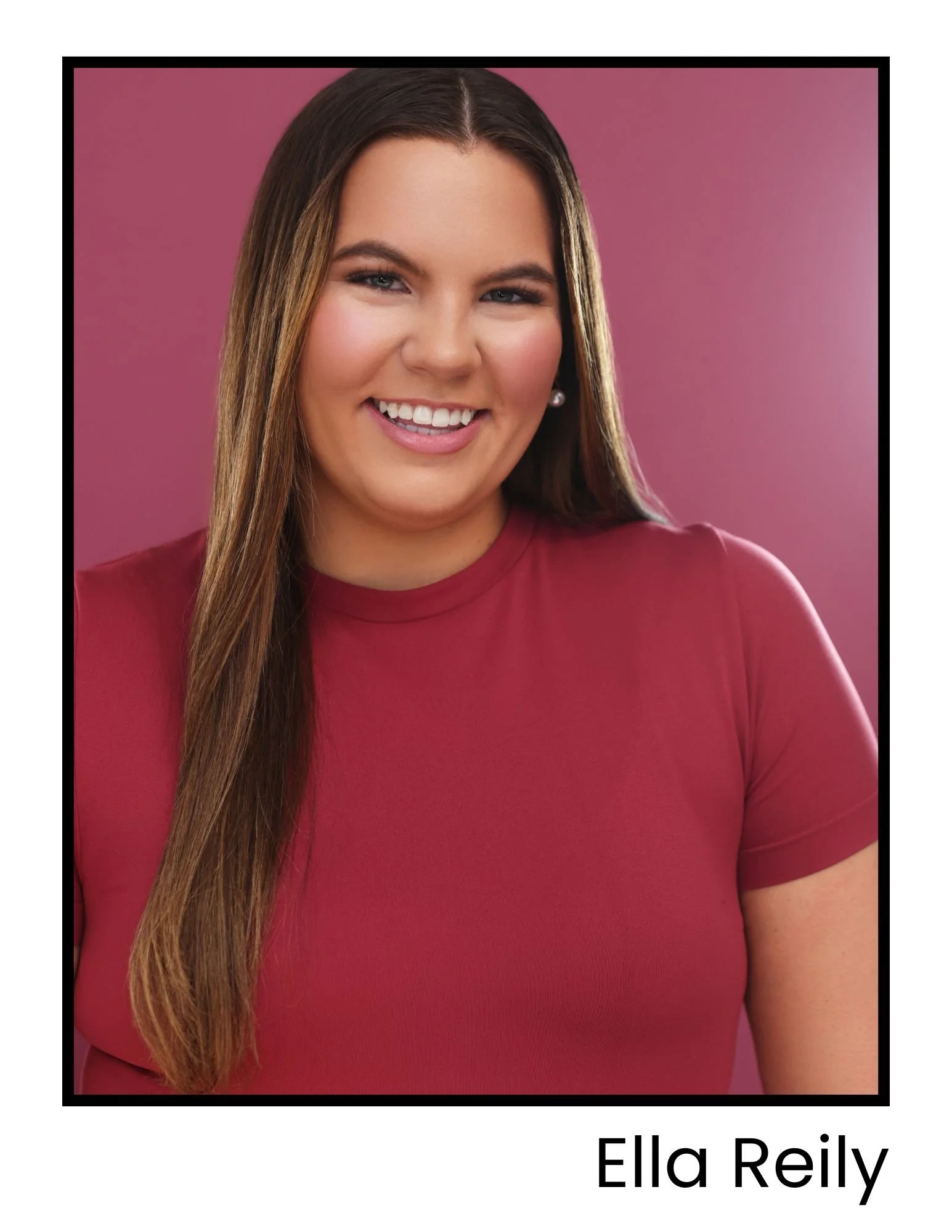Headshot of a woman with long brown hair, smiling, wearing a maroon top, with a pink background, and the name Ella Reilly printed below the image.