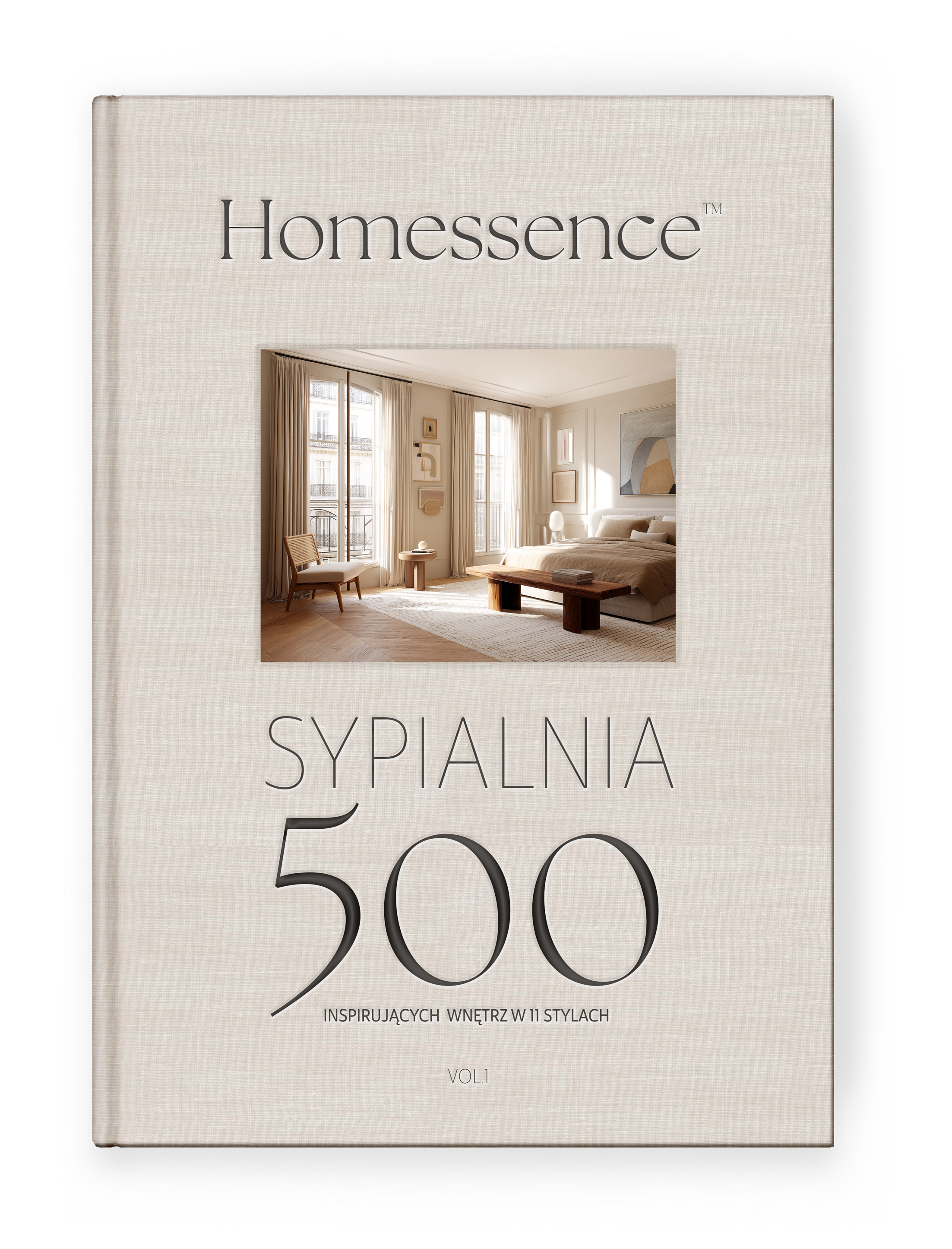 Book cover with title 'Homessence' and subtitle 'Sypialnia 500 Inspirujących Wnętrz W 11 Stylach Vol 1'. Features an image of a modern bedroom interior.