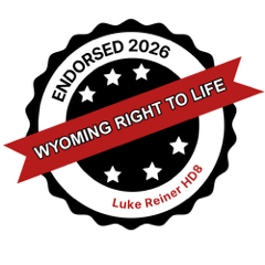 Wyoming Right to Life graphic with "Endorsed 2026 - Luke Reiner HD8" on the insignia.