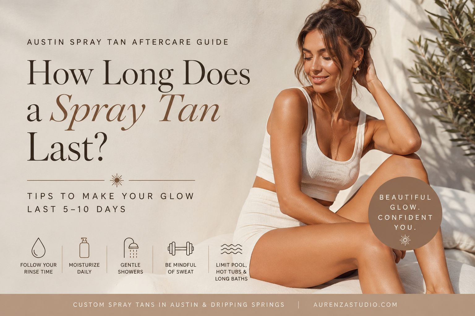 Woman with a natural spray tan alongside an Austin spray tan aftercare guide with tips for helping a custom airbrush tan last 5–10 days.